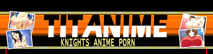 Knights Anime Porn
